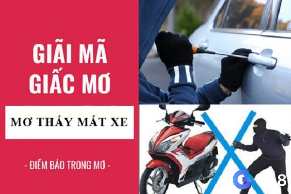 Giải mã nằm chiêm bao thấy mất xe cùng Gi8 nhé!