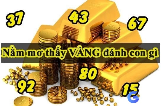 Cùng gi8 phân tích giải mã giấc mơ thấy vàng đánh số gì là chìa khóa mở ra cánh cửa tài vận nhé!