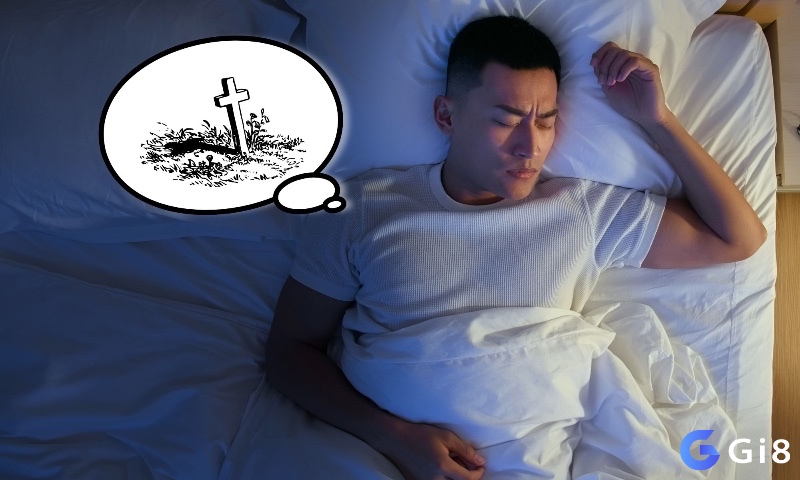 giải mã giấc mơ có người chết