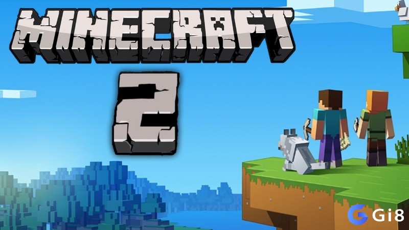 Minecraft 2 mở rộng sáng tạo với engine mới, hiệu ứng ánh sáng chân thực và vật liệu đa dạng.