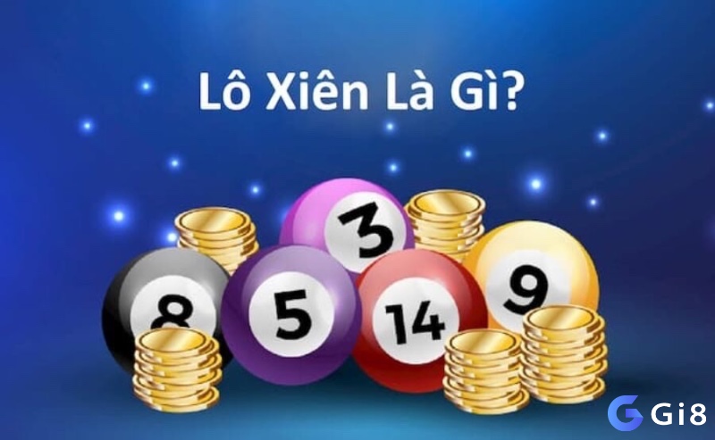 Cùng gi8 khám phá cách đánh bóng lô xiên chuẩn xác nhất nhé 