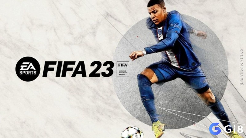 FIFA 23 là game bóng đá đỉnh cao được game thủ yêu thích