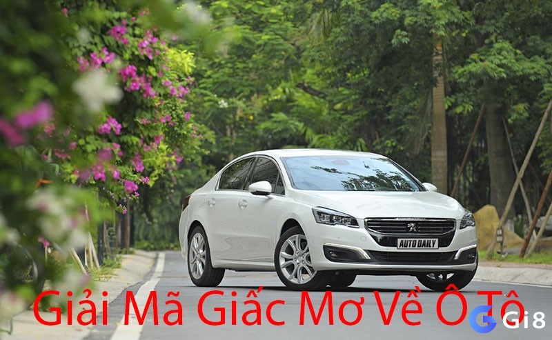 Giải mã giấc mơ thấy xe ô tô theo chi tiết mơ 