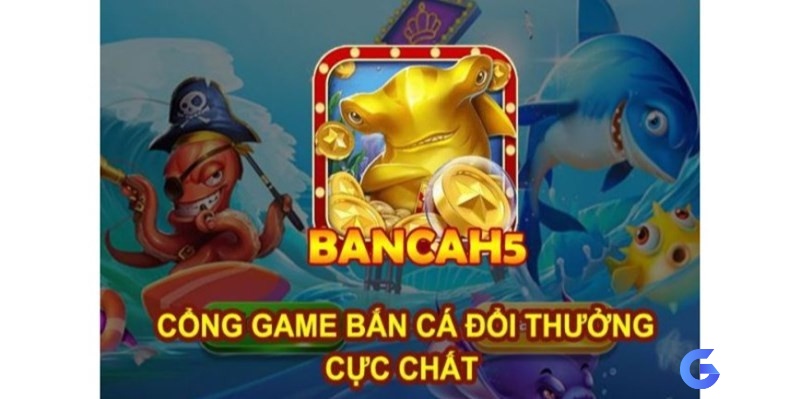 Bắn cá H5 được xem là game bắn cá doi thuong quốc dân tại thị trường Việt Nam