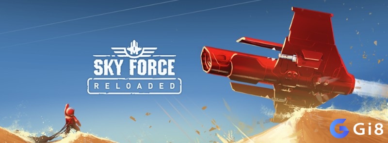 Sky Force Reloaded chứng minh sự phát triển mạnh mẽ của game bắn máy bay trong kỷ nguyên hiện đại